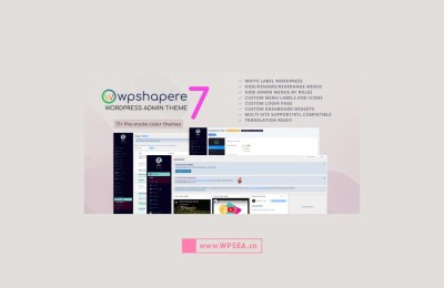 下载中文版 WPShapere v7.0.6多站点 WordPress Admin 管理员自定义后台界面插件